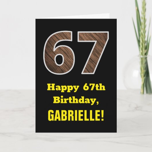 Carte 67e anniversaire : Nom, Motif Faux Wood Grain "67" (Devant)