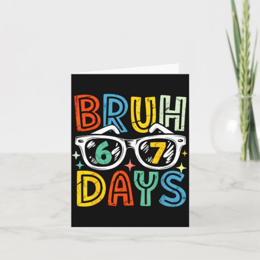 Carte 67th Day Of School Bruh 67 Days Of School Sungles (Devant)