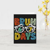 Carte 67th Day Of School Bruh 67 Days Of School Sungles (Fleur jaune)