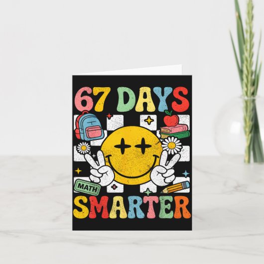 Carte 67th Day Of School Funny 67 Days Smarter Teacher B (Devant)