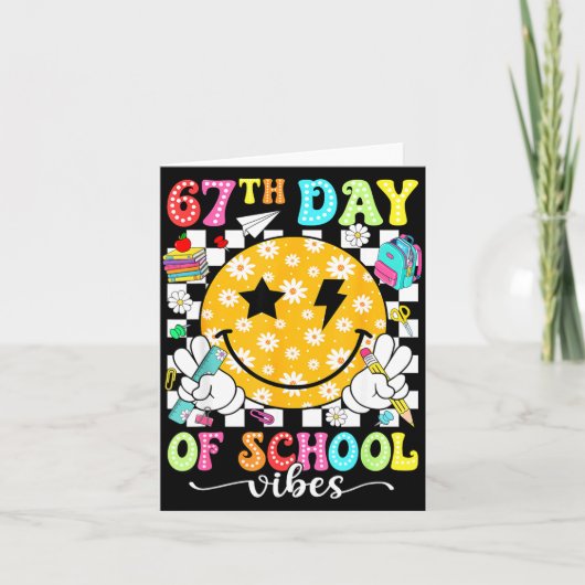 Carte 67th Day Of School Vibes 67 Days Smarter Teacher B (Devant)