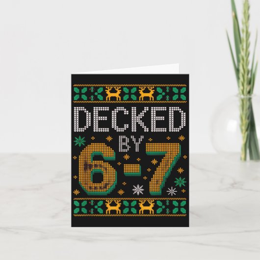 Carte 6-7 Christmas Ugly Sweater Six Seven Xmas 67 Meme  (Devant)