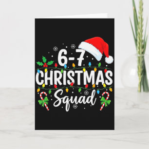 Carte 6-7 Équipe de Noël Drôle 67 Six Sept Mème Noël 6