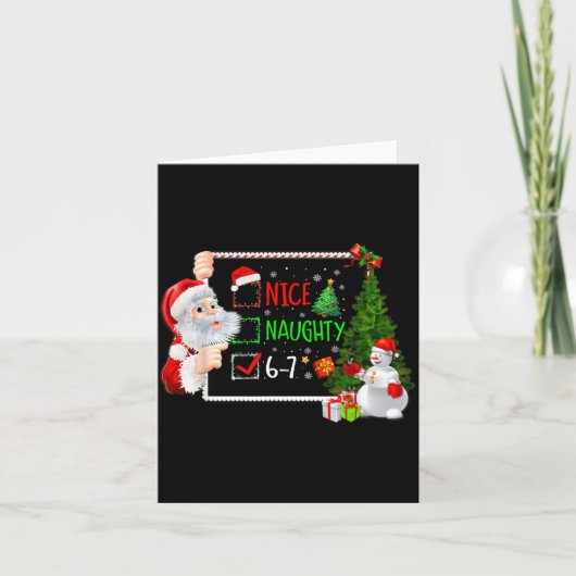 Carte 6-7 Meme Nice Naughty 67 Christmas Santa Says  (Devant)