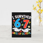 Carte 6 7 Six Seven I Survived 100 Days Of School Studen (Fleur jaune)