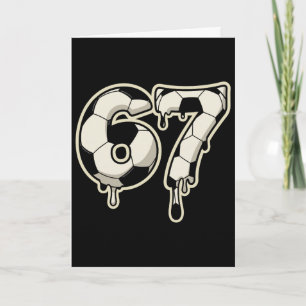 Carte 6 7 Soccer Ll Drip Graphique Six Sept Mème