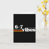 Carte 6 7 Vibes 2025 67 Meme Trendy Retro Funny Saying  (Fleur jaune)