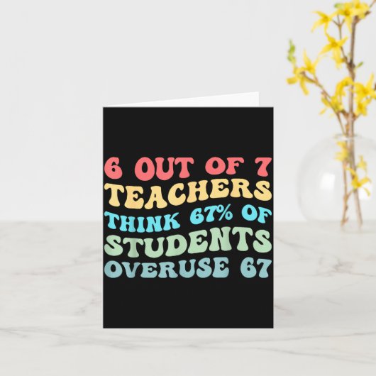 Carte 6 Out Of 7 Teachers Think 67% Of Students Overuse  (Fleur jaune)