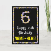 Carte 6e anniversaire : Floral Flowers Numéro, Nom perso (Devant)