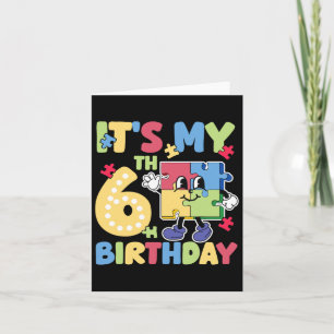 Carte 6e fête d'anniversaire de l'autisme 6 ans Autistic