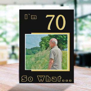 Carte 70 Et alors Citation Drôle 70e Anniversaire Photo