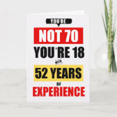 Carte 70e anniversaire drôle 52 ans d'expérience (Devant)