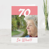 Carte 70e anniversaire drôle photo positive personnalisé (Devant)