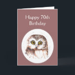 Carte 70e anniversaire Who Loves You<br><div class="desc">Happy 70th,  Seventy,  Cute Watercolor Owl. For those who love birds or owls and or has a sense of humour.</div>