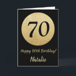 Carte 70e Birthday Black and Gold Glitter Card<br><div class="desc">Happy 70th Birthday Black and Gold Glitter Card with personalized name For further customization,  please click the "Customize it" button and use our design tool to modify this template.</div>