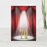 Carte 70th Birthday<br><div class="desc">70th Birthday in the spotlight with red curtains.</div>