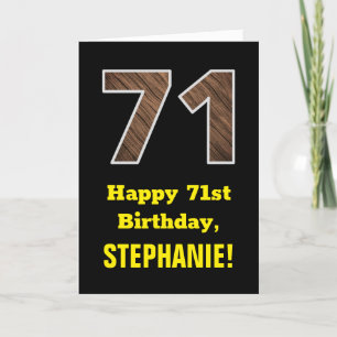 Carte 71e anniversaire : Nom, Faux Wood Grain Motif "71"