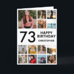 Carte 73e anniversaire Collage photo 13 photos noir blan<br><div class="desc">73e Joyeux Anniversaire Photo Collage 13 Photos Carte d'Anniversaire Noir et Blanc pour n'importe quel âge. 1er 13ème 15ème 16ème 18ème 20ème 21ème 30ème 40ème 50ème 60ème 70ème 80ème 90ème 100ème, tout âge. Pour plus de personnalisation, cliquez sur le bouton "Customiser" et utilisez notre outil de conception pour modifier ce...</div>