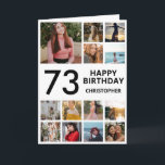 Carte 73e anniversaire Collage photo 13 photos noir blan<br><div class="desc">73e Joyeux Anniversaire Photo Collage 13 Photos Carte d'Anniversaire Noir et Blanc pour n'importe quel âge. 1er 13ème 15ème 16ème 18ème 20ème 21ème 30ème 40ème 50ème 60ème 70ème 80ème 90ème 100ème, tout âge. Pour plus de personnalisation, cliquez sur le bouton "Customiser" et utilisez notre outil de conception pour modifier ce...</div>