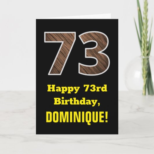 Carte 73e anniversaire : Nom, Motif Faux Wood Grain "73" (Devant)