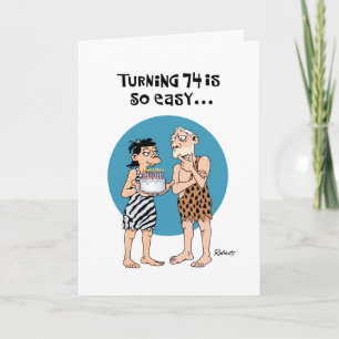 Carte 74e anniversaire humoristique