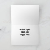 Carte *75e ANNIVERSAIRE VOUS SOUHAITEZ* QU'EST-CE QUI SE (Intérieur)