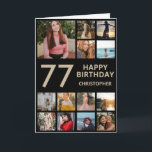 Carte 77e anniversaire Photo Collage 13 Photos Black & G<br><div class="desc">77e Joyeux Anniversaire Photo Collage 13 Photos Carte d'Anniversaire Noir et Or pour n'importe quel âge. 1er 13ème 15ème 16ème 18ème 20ème 21ème 30ème 40ème 50ème 60ème 70ème 80ème 90ème 100ème, tout âge. Pour plus de personnalisation, cliquez sur le bouton "Customiser" et utilisez notre outil de conception pour modifier ce...</div>
