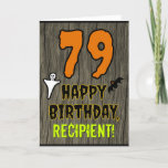 Carte 79e Birthday: Spooky Halloween Theme, nom de Custo<br><div class="desc">Front of this spooky and scary Hallowe'en birthday themed greeting card design objets a large number "79". IT feesth the message "HAPPY BIRTHDAY", plus editable name. Donc les theres are depicommunied of a ghost and a bat on the front. The inside fechaa custom birthday greeting message, or could perhaps be...</div>