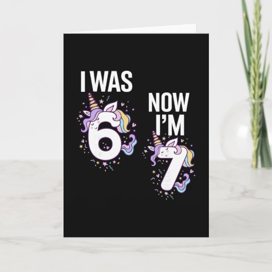 Carte 7 Year Old Birthday I Was 6 Now I'm 7 67 Funny Uni (Devant)