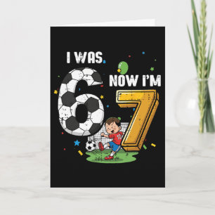 Carte 7e anniversaire J'avais 6 ans maintenant j'ai 7 an
