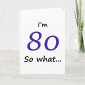 Carte 80e Anniversaire Drôle Je`m 80 alors que (Devant)