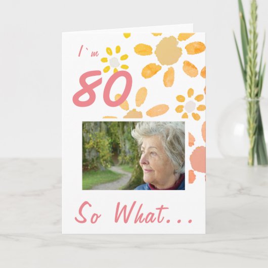 Carte 80e anniversaire Motivational Photo (Devant)