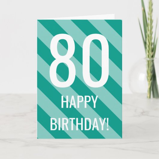 Carte 80e anniversaire pour 80 ans hommes ou femme (Devant)