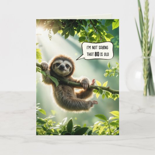 Carte 80e anniversaire Sloth Humour (Devant)