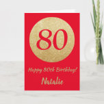 Carte 80e Birthday Red and Gold Glitter Card<br><div class="desc">Happy 80th Birthday Red and Gold Glitter Card with personalized name. For further customization,  please click the "Customize it" button and use our design tool to modify this template.</div>