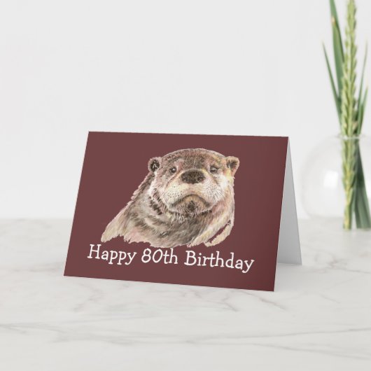 Carte 80e Humour d'anniversaire avec une loutre d'aquare (Devant)