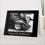 Carte 80e jour<br><div class="desc">Greeting card in black and white for dad 80th birthday ( age) with a photo of vintage car on black background. Personnalize your message ! Photographe par Maria Santos</div>