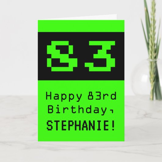 Carte 83e anniversaire : Style nerd / geek "83" et nom (Devant)