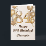 Carte 84e anniversaire Ballons d'or et Confetti Annivers<br><div class="desc">84th Birthday Gold Balloons and Confetti Birthday Card. Pour plus de personnalisation,  cliquez sur le bouton "Customiser" et utilisez notre outil de conception pour modifier ce modèle.</div>