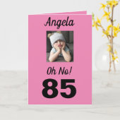 Carte 85e anniversaire Oh non ! Fille drôle (Fleur jaune)