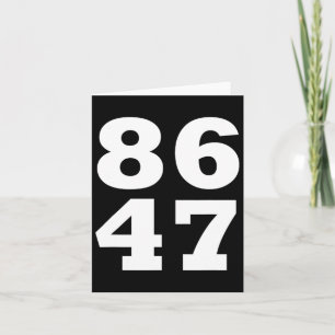 Carte 86 47 Anti-Trump Subtle Anti-Trump 8647