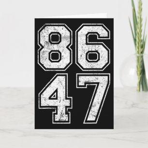 Carte 86 47 Anti-trump Vintage 8647 _2