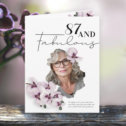 Carte 87 & Fabulous Orchid Photo Birthday Greeting Card