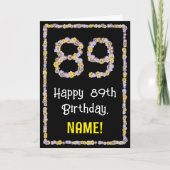 Carte 89e anniversaire : Floral Flowers Numéro, Nom pers (Devant)