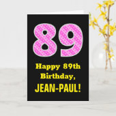 Carte 89e anniversaire : Pink Stripes and Hearts "89" +  (Fleur jaune)