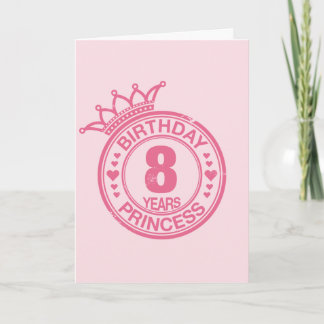 Carte 8 ans - Anniversaire Princesse - rose