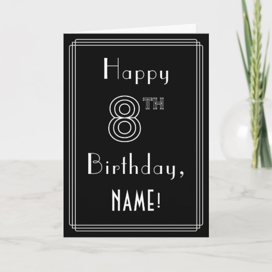Carte 8e anniversaire : Art Déco Style # 8 & Custom Name (Devant)