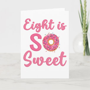 Carte 8th Birthday Sweet Donut 8 Years Old Girl Gift