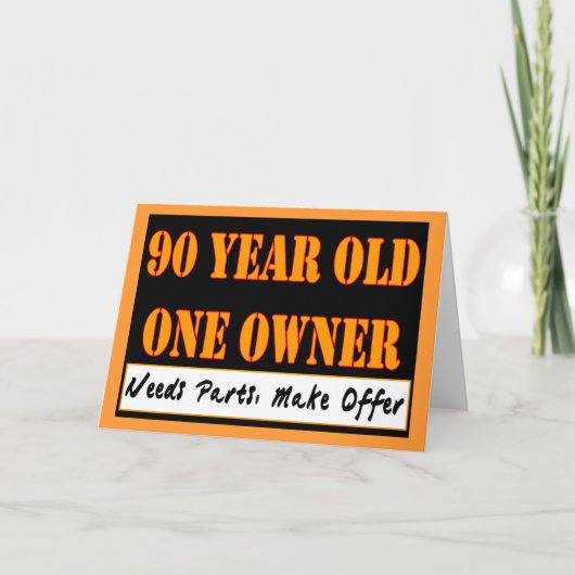 Carte 90 ans, un propriétaire - Besoin de pièces, faire  (Devant)