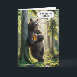 Carte 90e anniversaire Ours avec Mug de bière<br><div class="desc">Un ours se dresse bien contre un arbre tenant une tasse de bière avec une patte dans une forêt d'été ensoleillée avec une bulle de discours humoristique pour un 90ème anniversaire. Tout le texte peut être modifié et l'âge.</div>